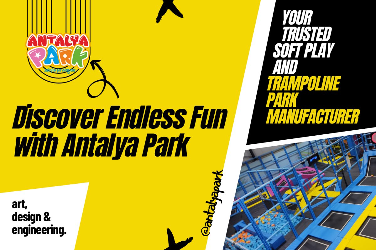 Antalya Park ile Sınırsız Eğlenceyi Keşfedin - Güvenilir Soft Play ve Trambolin Parkı Üreticiniz